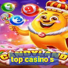 top casino's