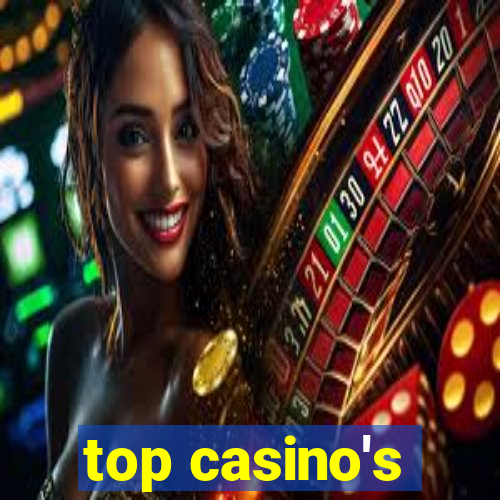 top casino's