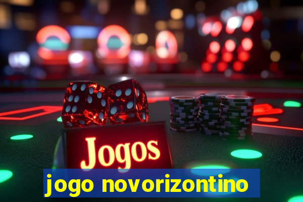 jogo novorizontino