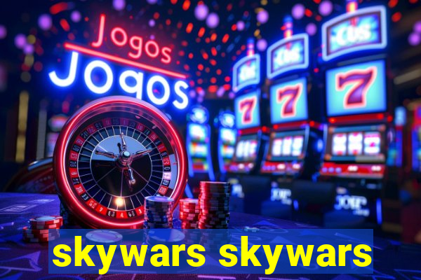 skywars skywars