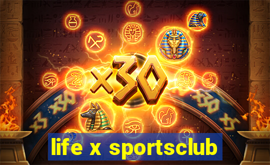 life x sportsclub