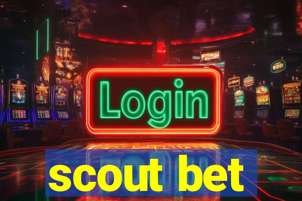 scout bet