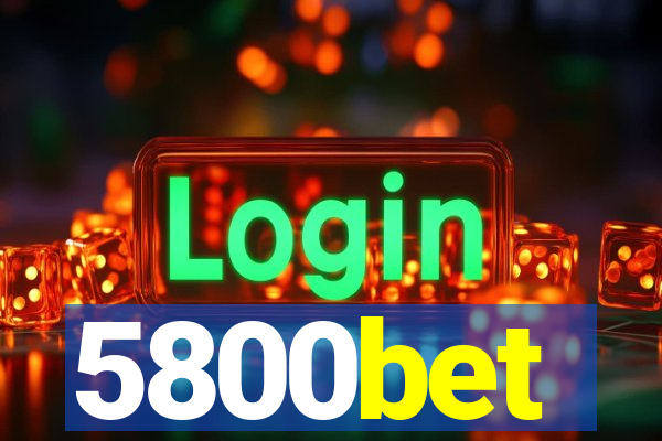 5800bet