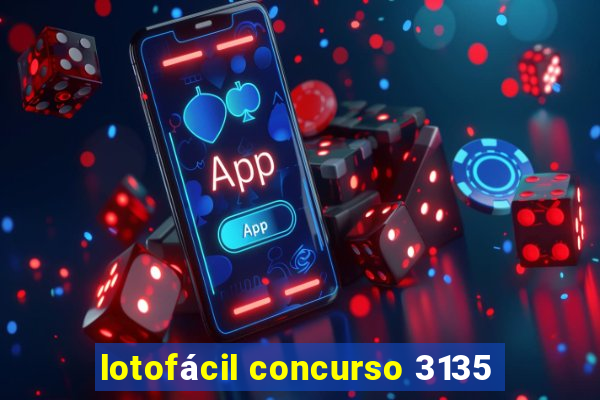 lotofácil concurso 3135