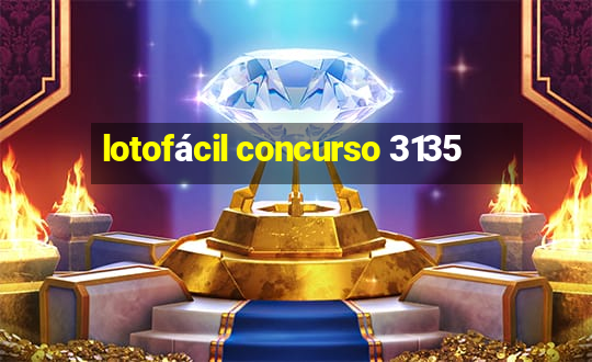 lotofácil concurso 3135