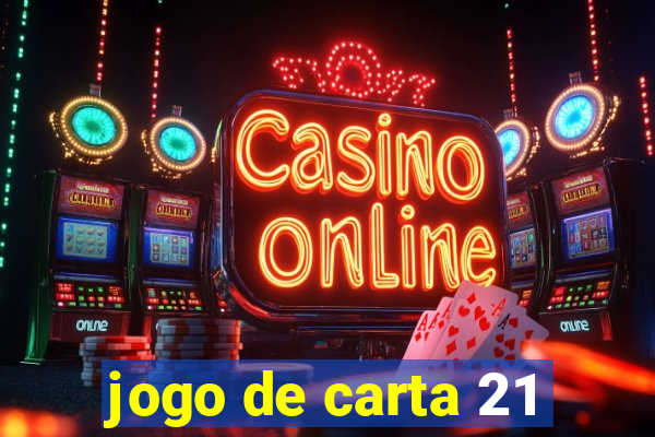 jogo de carta 21