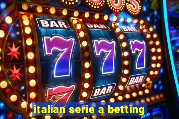 italian serie a betting