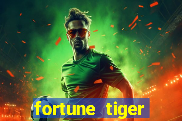 fortune tiger baixar ios