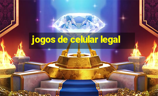 jogos de celular legal