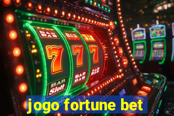 jogo fortune bet