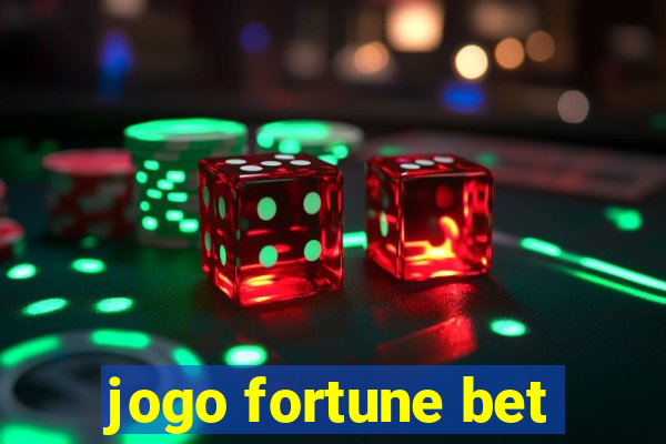 jogo fortune bet