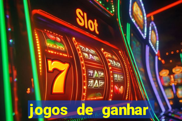 jogos de ganhar dinheiro verdadeiro