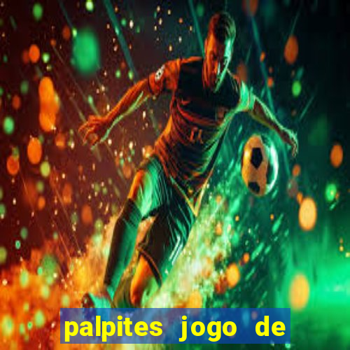 palpites jogo de hoje futebol