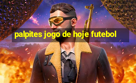 palpites jogo de hoje futebol