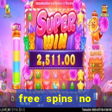 free spins no deposit bonus casino