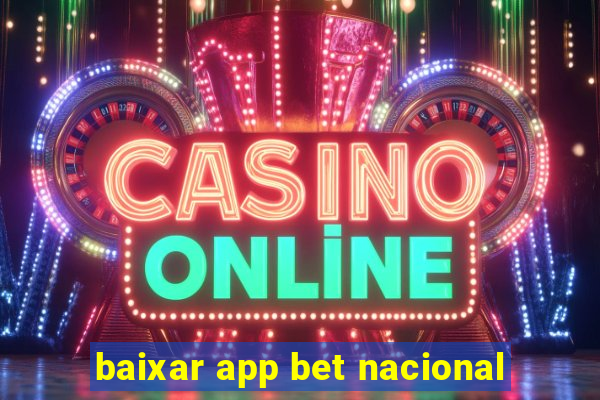 baixar app bet nacional