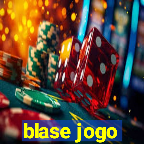 blase jogo