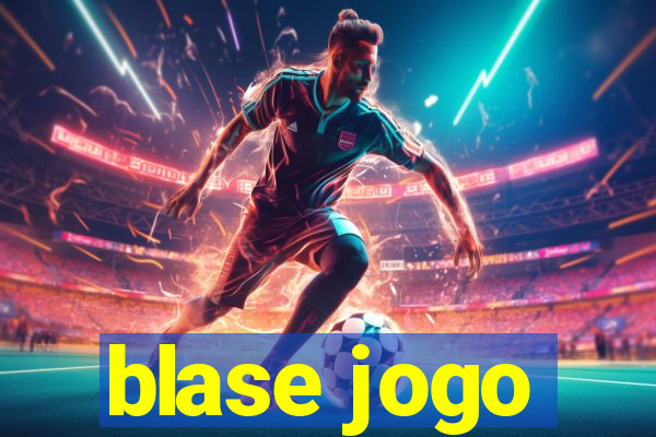 blase jogo