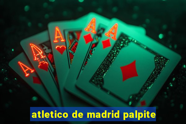 atletico de madrid palpite