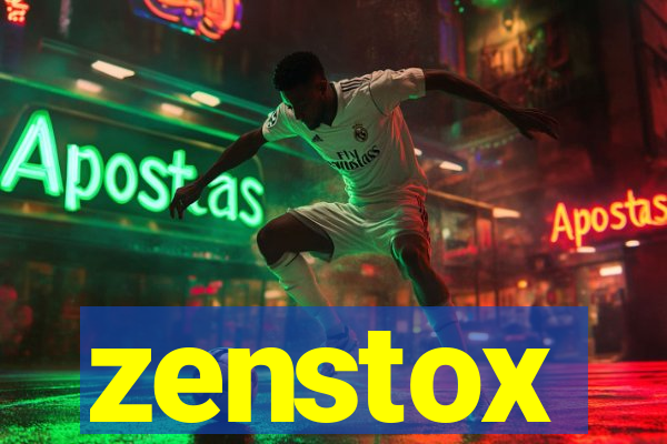 zenstox