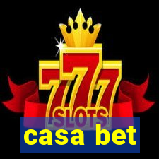 casa bet