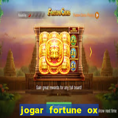 jogar fortune ox demo gratis