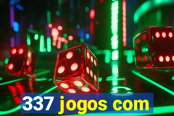 337 jogos com