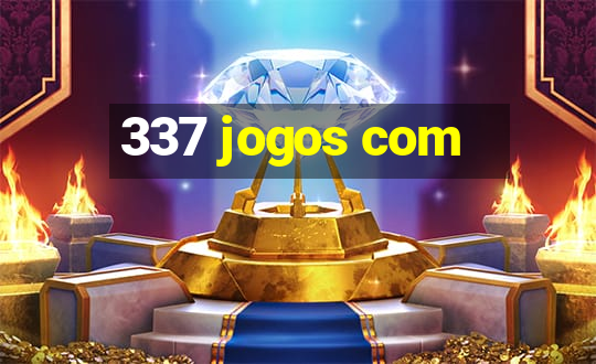 337 jogos com