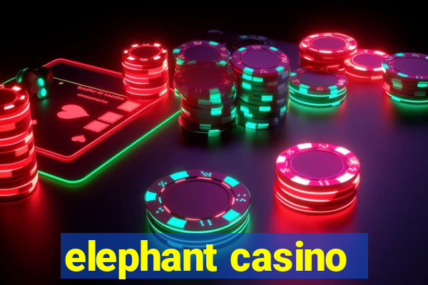 elephant casino