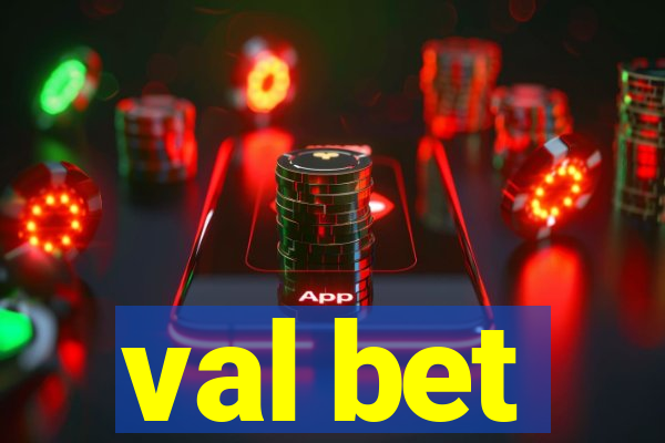 val bet