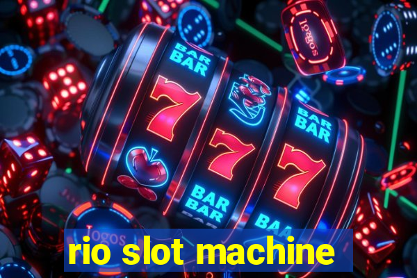 rio slot machine