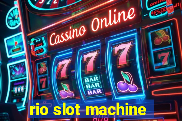 rio slot machine