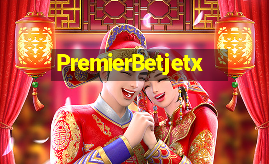 PremierBetjetx