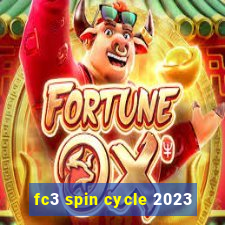 fc3 spin cycle 2023