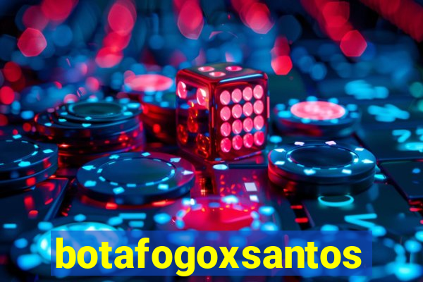 botafogoxsantos