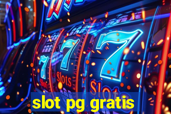 slot pg gratis