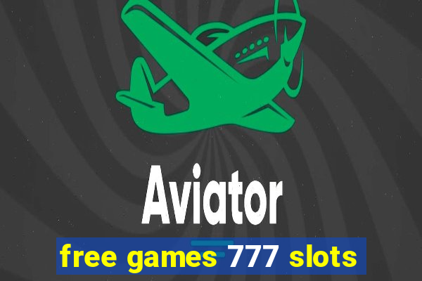 free games 777 slots