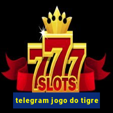 telegram jogo do tigre