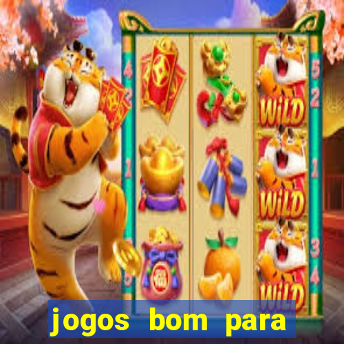 jogos bom para apostar hoje