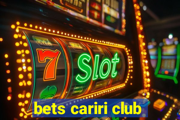 bets cariri club