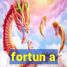 fortun a