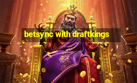 betsync with draftkings