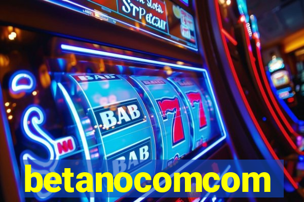 betanocomcom