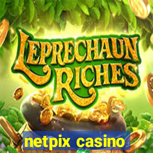 netpix casino