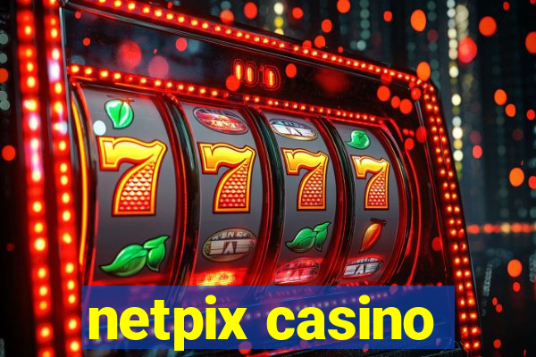 netpix casino