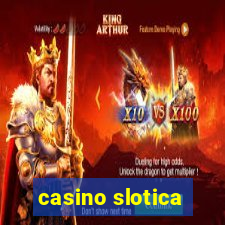 casino slotica