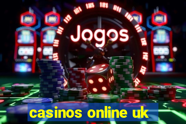 casinos online uk