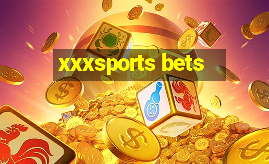 xxxsports bets