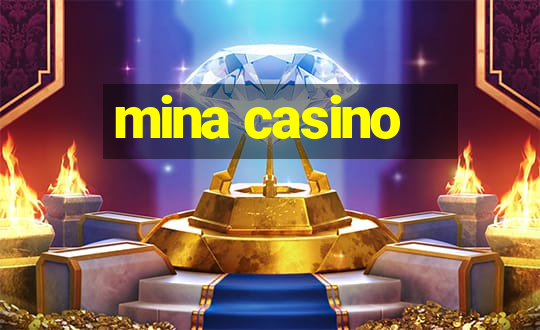 mina casino