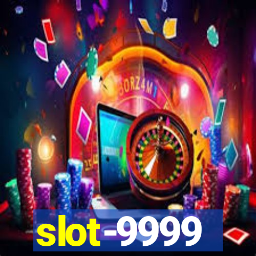 slot-9999